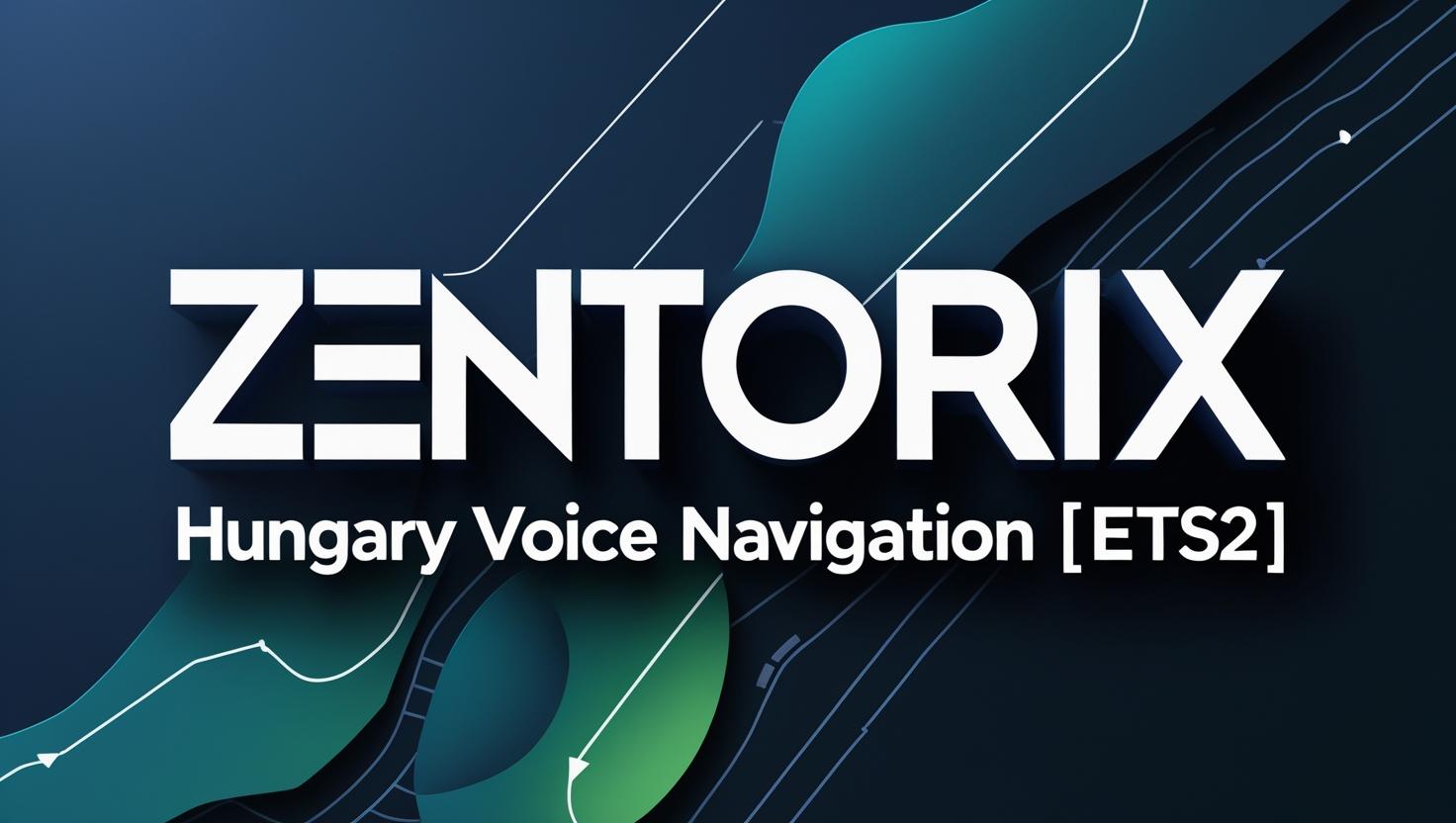 Zentorix ETS2 Hangnavigáció
